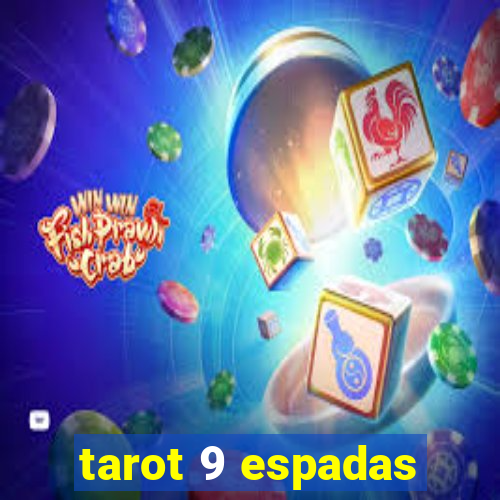 tarot 9 espadas